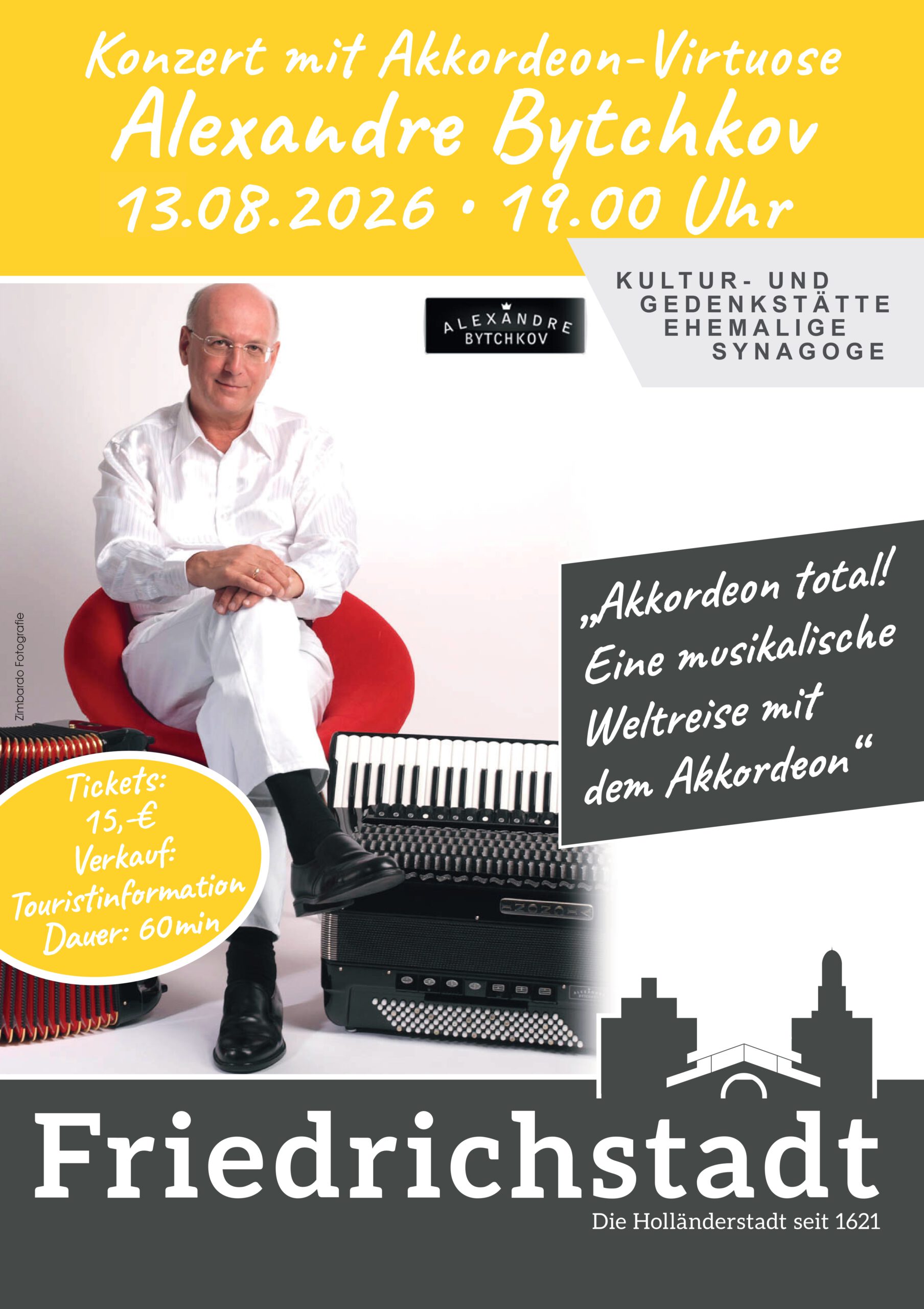Eine musikalische Weltreise erwartet die Besucherinnen und Besucher am 13.08.2026 um 19.00 Uhr: Der Akkordeon-Virtuose Alexandre Bytchkov ist mit seinem Programm „Akkordeon total!“ zu Gast in der Kultur- und Gedenkstätte Ehemalige Synagoge in Friedrichstadt.